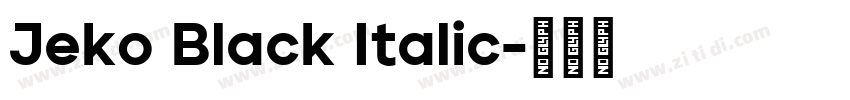 Jeko Black Italic字体转换